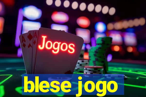 blese jogo